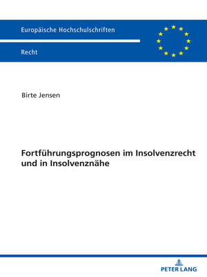 cover image of Fortfuehrungsprognosen im Insolvenzrecht und in Insolvenznaehe